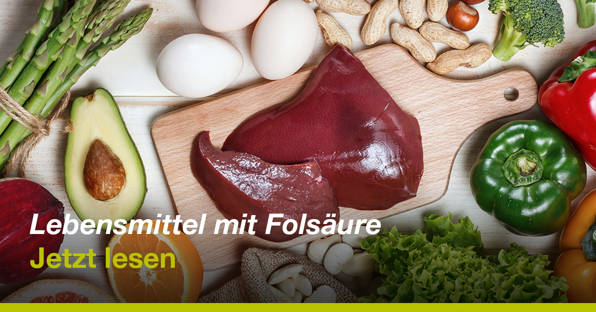 Folsäure (Vitamin B9) Lebensmittel: Top 10 Quellen, Tabelle & Tipps