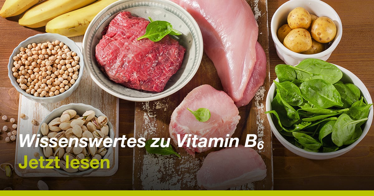 Vitamin B6: Aufgaben und Funktionen des wasserlöslichen Vitamins