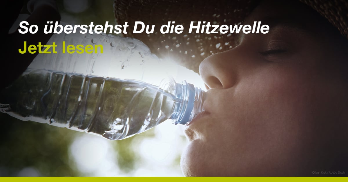 Was tun bei Hitze? 5 Tipps für heiße Tage, die Du kennen solltest